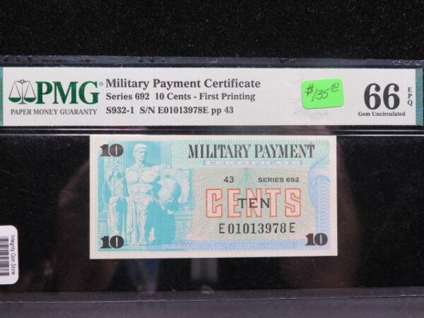 10 Cent Military Payment Certificate, PMG Graded 66 EPQ. Store #04843