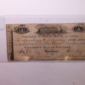 1814 $5, Vermont Glass Company., Obsolete Currency., #18343