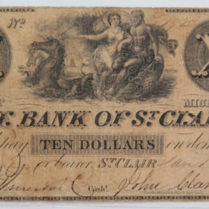 1837 $10, St Clair, Michigan., Obsolete Currency, Store Sale 0932429