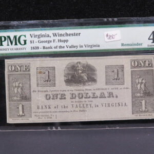 1839 $1., Bank of the Valley in Virginia. Winchester., 'PMG VF-35', #GVA004