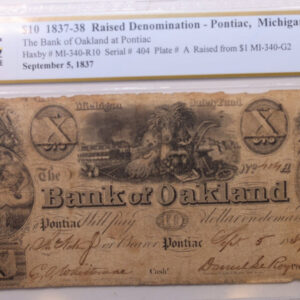 1839 $10., Bank of Oakland., Pontiac, MI., Obsolete., PCGS Fine 12., Store #GMI012