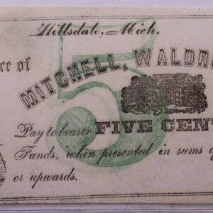 186_ 5 Cents., Private Script., Hillsdale, Mich., Obsolete Currency., Store #18257