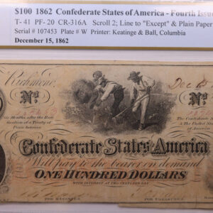 1862 $100., Civil War, C.S.A., Fourth Issue., PCGS VF-30., Store Sale #GCSA001