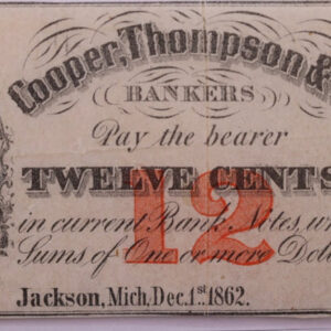 1862 12 Cents, COOPER, THOMPSON & CO., MI., STORE #18568