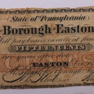1862 15 Cents., BOROUGH of EASTON., PA., Obsolete Currency., Store #PA003.