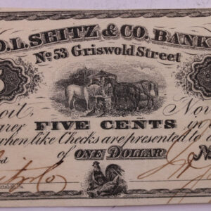 1862 5 Cent, Fred L. Seitz Bankers, Detroit, MI., STORE #18556