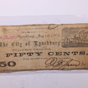 1862 50 Cent, The City of Lynchburg, VA., Obsolete Currency., Store #2144