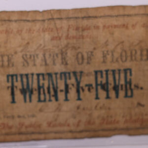 1863 25 Cent., State of Florida., Obsolete Currency., Store #FL004.