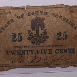 1863 25 Cents., Bank of South Carolina., Obsolete Currency., Store #SC005.