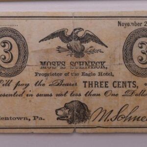 1863 3 Cent., MOSES SCHNECK., Allentown, PA., PCGS VF-25., Store Sale #GPA001