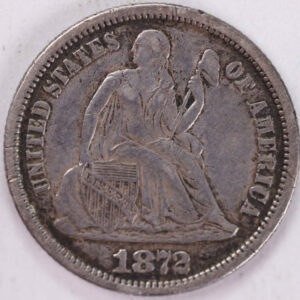 1872 Seated Liberty Silver Dime, Extra Fine Circulated Coin, Store #d872.01