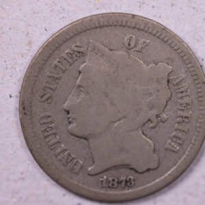 1873 3 Cent C.N., Very Good Circulated Coin., Store#1122