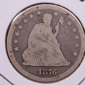 1876 Seated Liberty Quarter, Good Circulated Coin., Store#1096