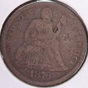 1876 Seated Liberty Silver Dime, Fine Circulated Coin, Store #d876.05