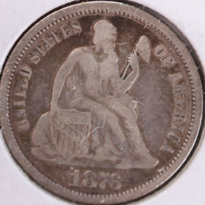 1876 Seated Liberty Silver Dime, Very Fine+ Circulated Coin, Store #d876.06