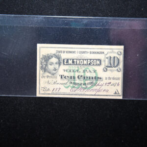 1876 Thompson Store Script, VT, Obsolete Currency, Store Sale 093050
