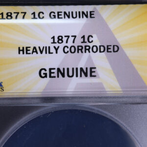 1877 Indian Head Cents, "Affordable KEY DATE", ANACS Certified. Store #23083059