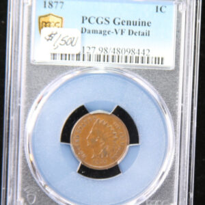 1877 Indian Head. PCGS graded Genuine-Damage VF Detail. Store # 98442