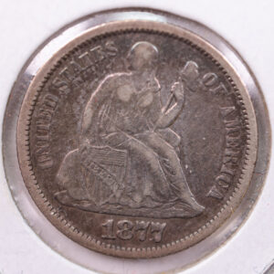 1877 Seated Liberty Silver Dime., X.F., Store Sale #19131