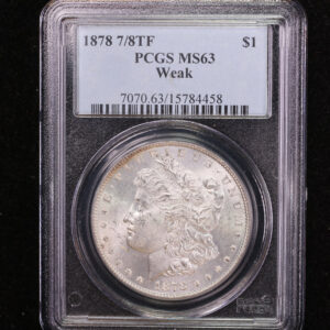 1878 Morgan Silver Dollar, 7 over 8 Tail Feather, (Weak). PCGS Graded MS63. Store Sale #08831
