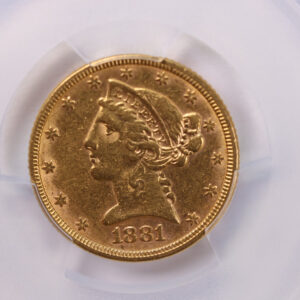 1881 $5 Gold Liberty., Pre-1933 Half Eagle., PCGS XF-45., Store #2207