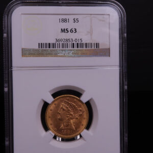 1881 $5 Half Eagle, NGC Certified MS-63