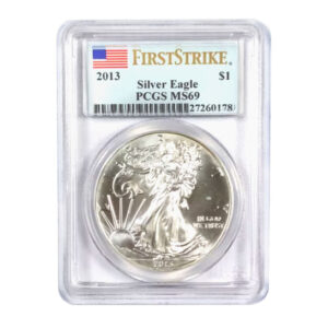 2013 $1 American Silver Eagle MS69 PCGS - First Strike