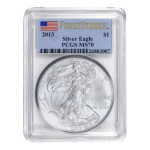 2013 $1 American Silver Eagle MS70 PCGS - First Strike