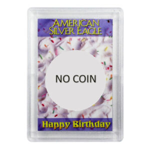 Silver American Eagle HEH Holder - Happy Birthday Design No Coin